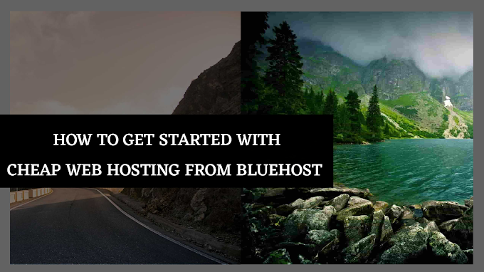  Bluehost: How to get started with cheap web hosting