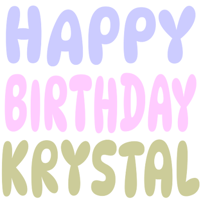 Happy Birthday Krystal (Sticker)
