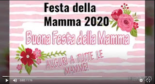  VIDEO FESTA DELLA MAMMA 2020