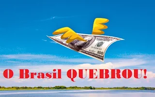 Resultado de imagem para BRASIL QUEBRADO