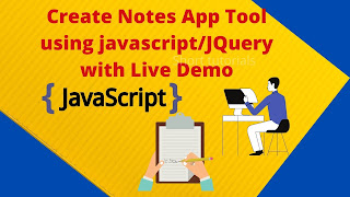 Create a Notes App using javascript/JQuery with Live Demo