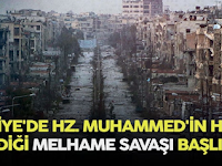 Hz. Muhammed'in Haber Verdiği Melhame Savaşı Başlıyor