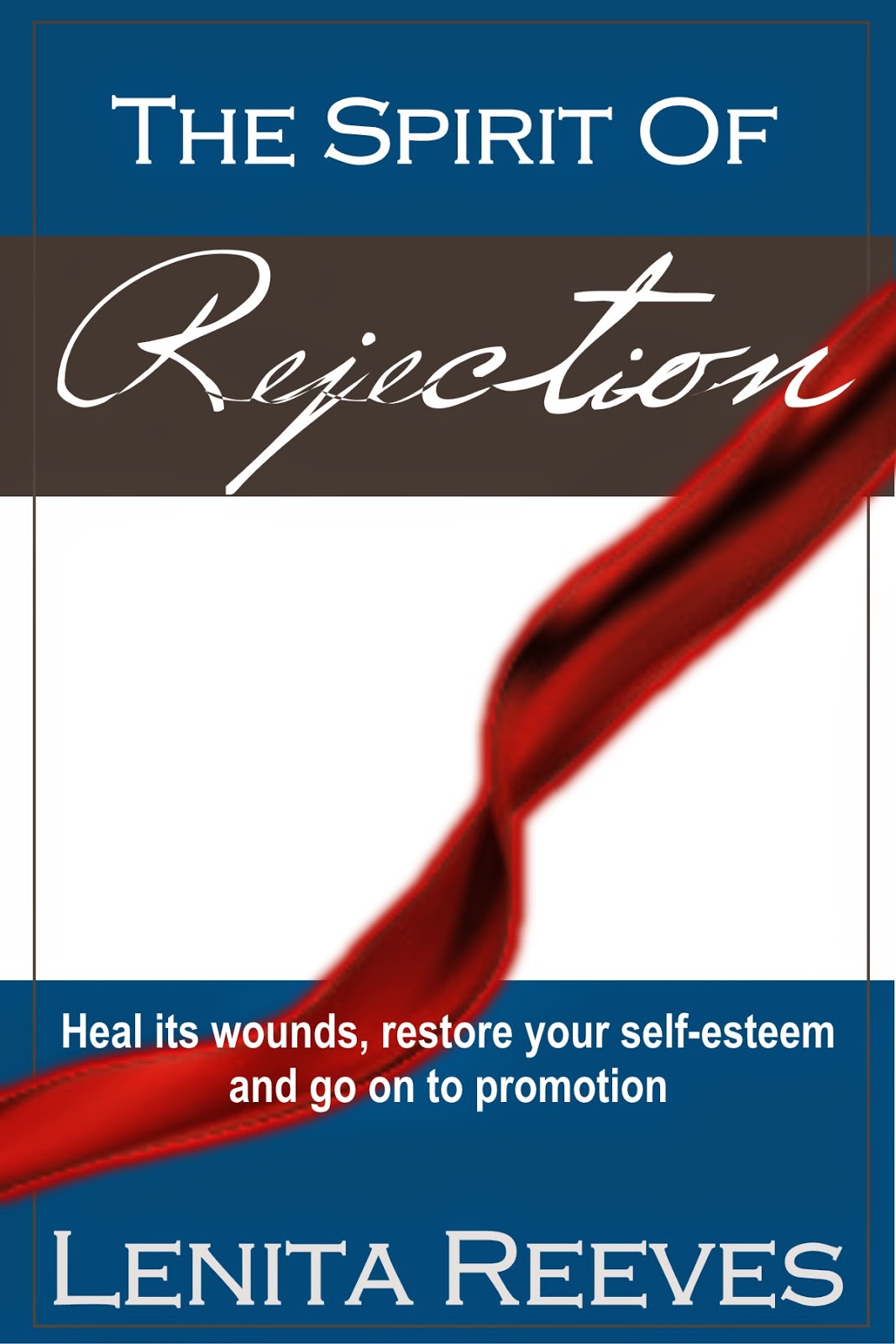The Spirit of Rejection eBook