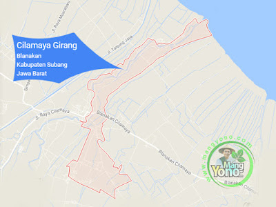 PETA : Desa Cilamaya Girang, Kecamatan Blanakan