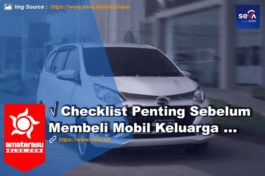 checklist-penting-sebelum-membeli-mobil-keluarga