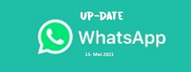 WhatsApp Update 15 Mei 2021