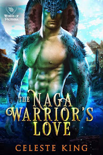 The Naga Warrior’s Love by Celeste King