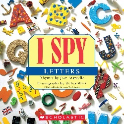 Image: I Spy Letters | Paperback – Illustrated: 32 pages | by Jean Marzollo  (Author), Walter Wick  (Photographer). Publisher: Scholastic Inc.; Illustrated edition (January 1, 2012)