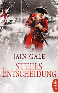 Steels Entscheidung (Die Abenteuer von Jack Steel 3)