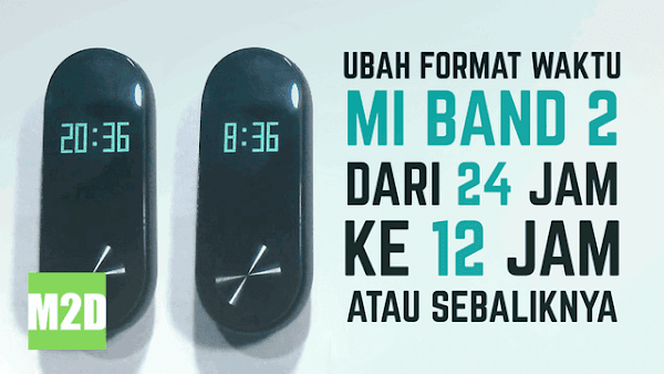 Mi Band 2 jadi 12 jam Android