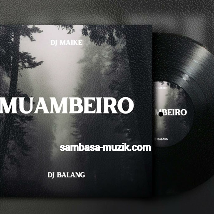 Dj Maike Feat. Dj Balang - Muambeiro