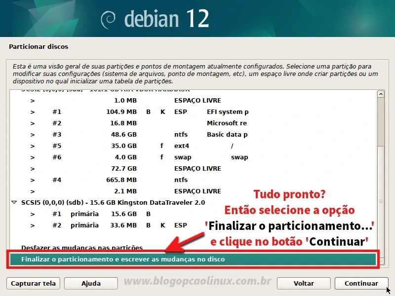 Clique duas vezes em 'Finalizar o particionamento e escrever as mudanças no disco'