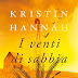 Uscita #narrativa "I venti di sabbia" di Kristin Hannah