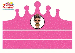 LOL Surprise Free Printable Crowns.