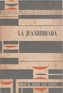 Andres Eloy Blanco - La Juanbimbada