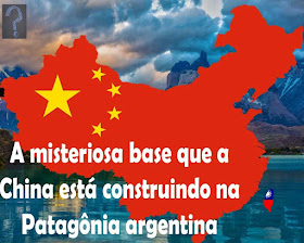 A base é apenas o início para a China entrar nas imensas jazidas energéticas patagônicas