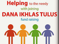 Donate Now to "Dana Ikhlas Tulus" 2014