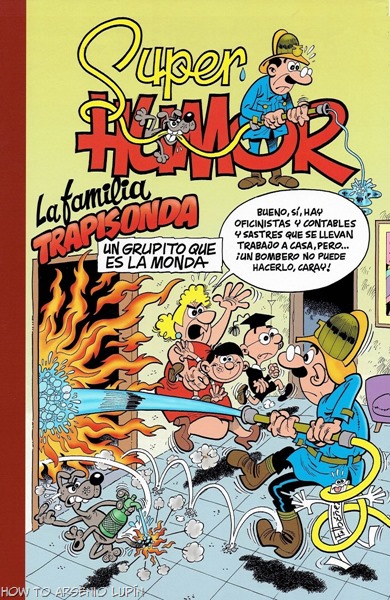 Actualización 27/08/2018: Gracias a Trite que resube los 47 números de Mortadelo y Filemon (Ediciones Super Humor) a Mega y además agrega el número Super Humor #59 - La Familia Trapisonda escaneada por jlcb78 del CRG.