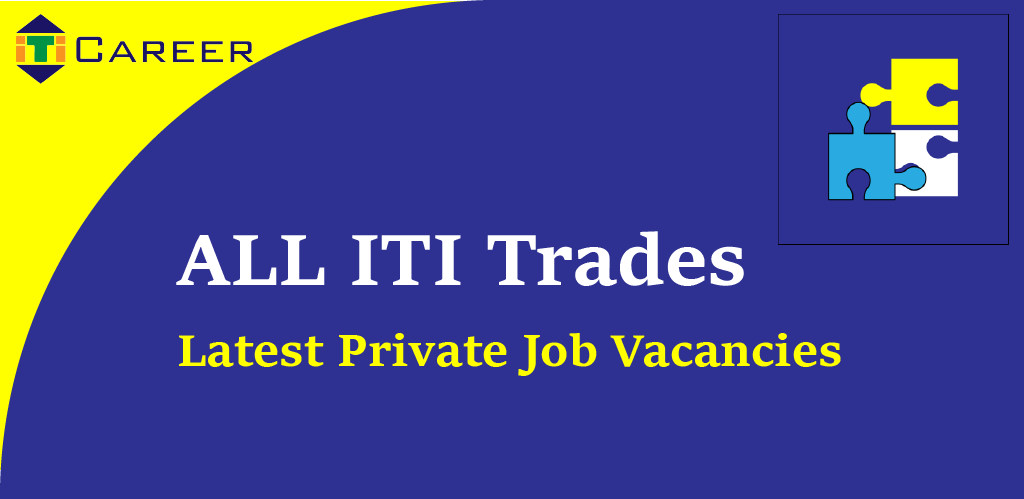 ITI Private Job