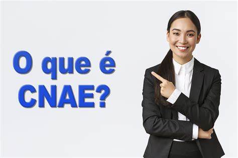 O QUE É CNAE  PARA ENQUADRAMENTO DE SERVIÇOS DA SUA EMPRESA?