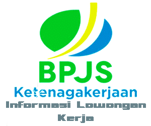 Lowongan Kerja Terbaru BPJS Ketenagakerjaan  Berita 