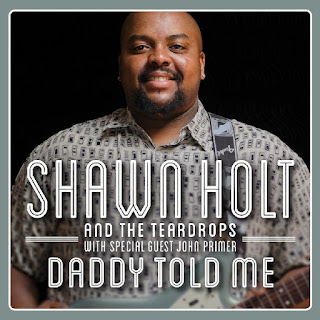 Shawn Holt & the Teardrops’ Daddy Told Me