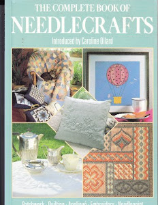 The Complete Book of Needlecrafts