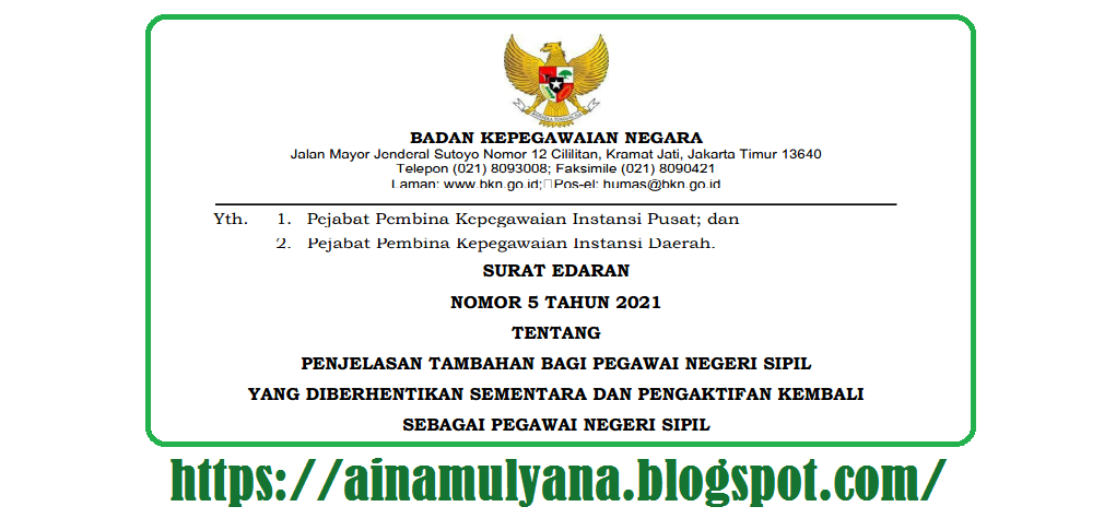 Yang Diberhentikan Sementara Dan Pengaktifan Kembali Sebagai  SURAT EDARAN (SE) BKN NOMOR 5 TAHUN 2021 TENTANG PENJELASAN TAMBAHAN BAGI PNS YANG DIBERHENTIKAN SEMENTARA DAN PENGAKTIFAN KEMBALI SEBAGAI PNS