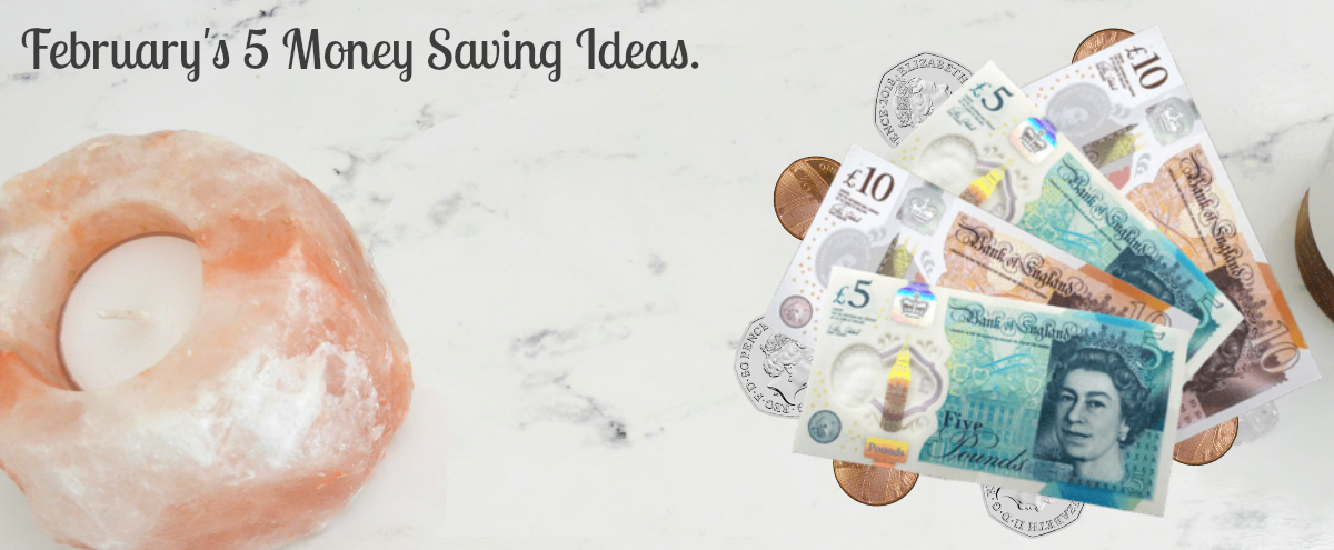 February's 5 Money Saving Ideas.