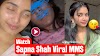 Sapna Shah Viral MMS Video Leaked | Watch Shah Sapna Viral MMS Video