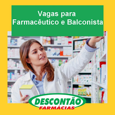 Vagas para Balconista e Farmacêutico em São Leopoldo, Esteio e Sapucaia