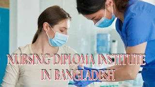 List of Non-Govt. Nursing Diploma Institute in Bangladesh