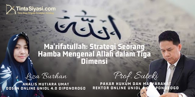 Ma'rifatullah: Strategi Seorang Hamba Mengenal Allah dalam Tiga Dimensi