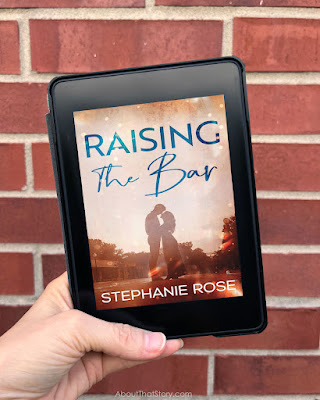 New Release: Raising the Bar by Stephanie Rose | About That Story