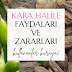 Kara Halile Kullanan Var mı? Kara Halile Faydaları ve Zararları 