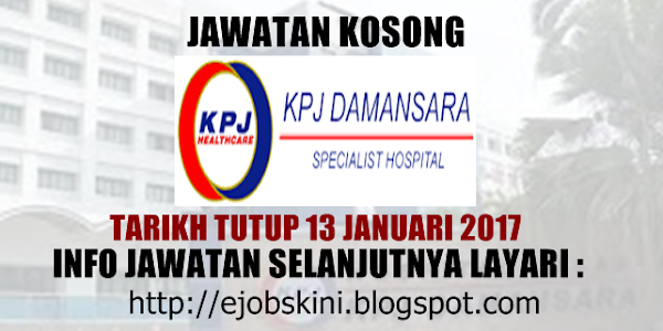 Jawatan Kosong Terkini di KPJ Damansara - 18 Januari 2017