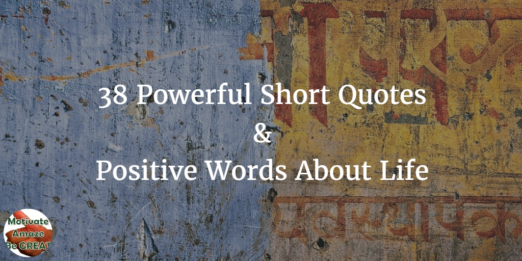 powerful short quotes