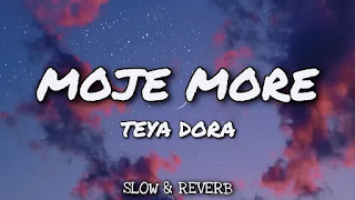 Moye Moye lyrics | Teya Dora