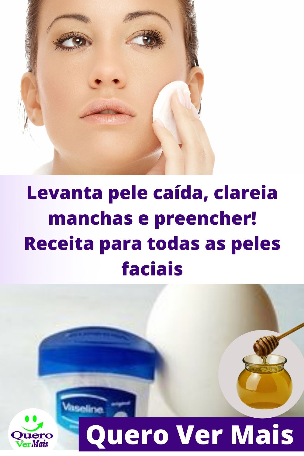 Levanta pele caída, clareia manchas e preencher! Receita para todas as peles faciais