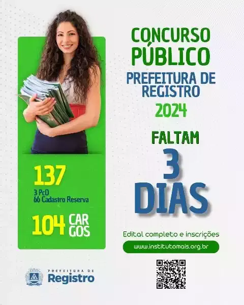 Faltam 3 dias para encerrar as inscrição do Concurso Público da Prefeitura de Registro-SP 2024