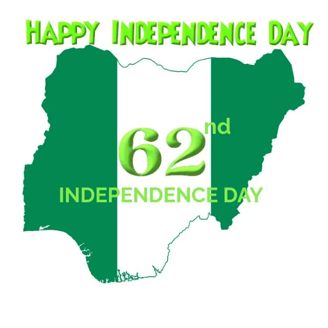Nigeria @62... Happy Independence Day