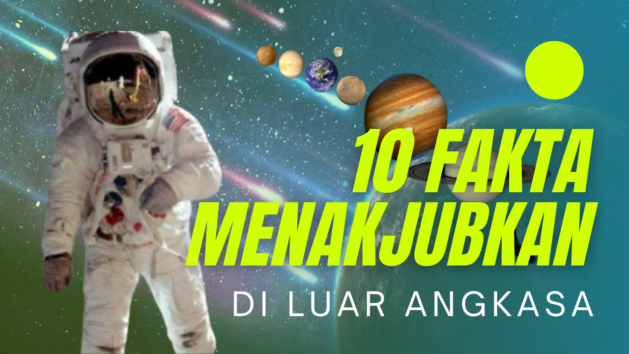 10 Fakta Mеnаkjubkаn dі Luar Angkаѕа уаng Mungkіn Kalian Belum Tаhu