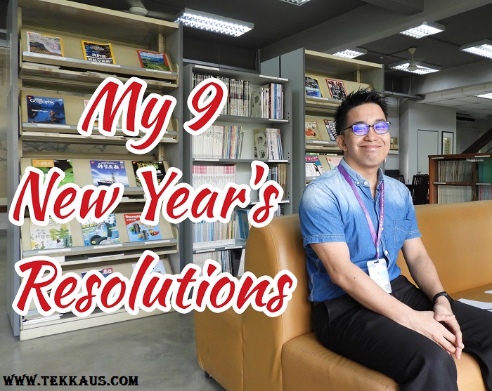 My 9 New Year's Resolutions