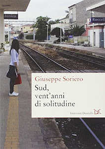 Sud, vent'anni di solitudine