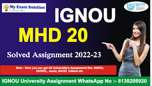 ignou assignment 2022; ignou assignment download; ignou assignment guru; mhd 4 solved assignment 2021-22; mhd 2 solved assignment 2021-22; mhd 1 solved assignment 2021-22; ignou mhd solved assignment 2021-22 free download pdf; mhd assignment 2021-22