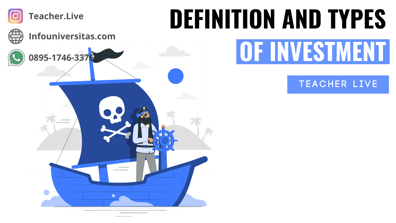 Definition and Types of Investment