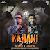 Kahani Suno (Remix) - DJ Abdul & DJ Ganesh