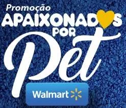Cadastrar Promoção Walmart Apaixonados Por Pet 1 Ano Ração Grátis