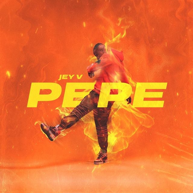 Jey V - Pepe [Exclusivo 2022] (Download Mp3)