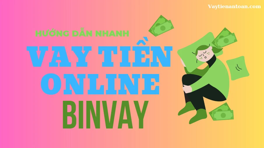 Binvay cho vay tiền online